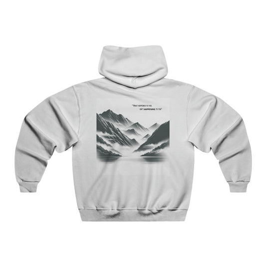 "What happened to you, isn't happening to you" - Men's NUBLEND® Hooded Sweatshirt